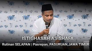 ISTIGHASAH AS SHAFA PPA SELAPAN | Pasrepan,PASURUAN