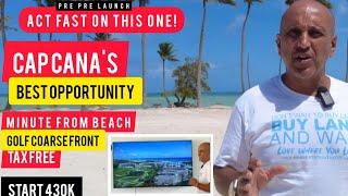 Best OPPORTUNITY in CAP CANA | CRYSTAL GARDEN | TAX FREE | on Jack Nicklaus Golf | Start 430k