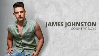 James Johnston - COUNTRY BOYS  (Audio Only)