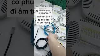 Cách chọn dây mạng lan hiệu quả