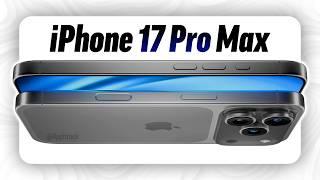 iPhone 17 Pro Max will be INSANE - 10 MAJOR Upgrades!