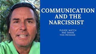 COMMUNICATION AND THE NARCISSIST