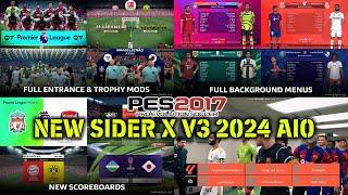 PES 2017 New SiderX V3 2024 AIO