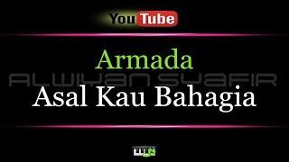 Karaoke Armada - Asal Kau Bahagia