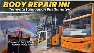 BUS RAMAYANA ROMBAK JETBUS 5 DISINI  Body Repair Pak Bejo|| Langganan Bus Sumatera !