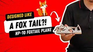 Tool Talk: HP-10 Foxtail Plane