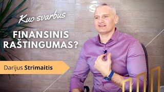 Kuo svarbus Finansinis raštingumas?