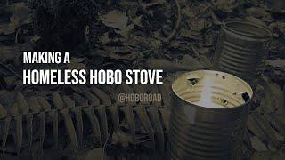 Homeless Hobo Stove