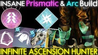 INFINITE ASCENSION PvE Hunter Build (PRISMATIC & ARC) | Destiny 2