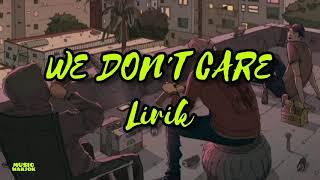 Xman ndugal - we don't care [lirik]