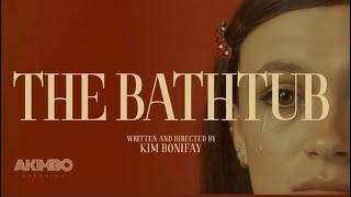 THE BATHTUB