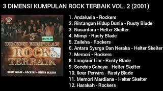 3 DIMENSI KUMPULAN ROCK TERBAIK VOL.2