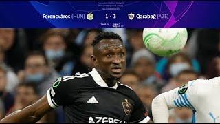 FERENCVAROS - QARABAG (1-3) EXTENDED HIGHLIGHTS