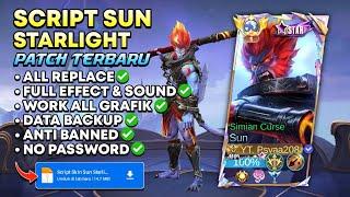 NEW UPDATE!! Script Skin Sun Starlight Full Effect & Full Sound Patch Terbaru | No Password