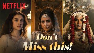 5 Reasons To Watch Heeramandi: The Diamond Bazaar | Sanjay Leela Bhansali | Netflix India