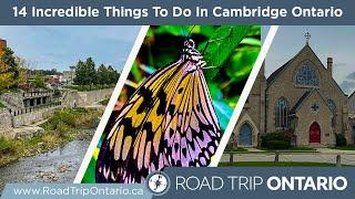 Things To Do In Cambridge Ontario