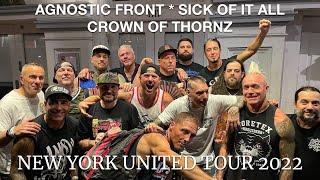 New York United Tour 2022 - Tour Diary (AGNOSTIC FRONT, SICK OF IT ALL, CROWN OF THORNZ)