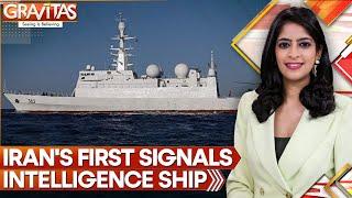 Iran Unveils 'Zagros', New High-Tech Signals Intelligence Ship | GRAVITAS