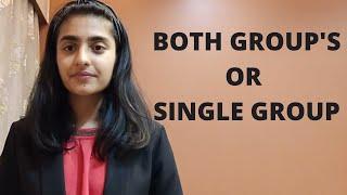 How to make the decision to appear for single group or both the groups | CA Deepika Rathi