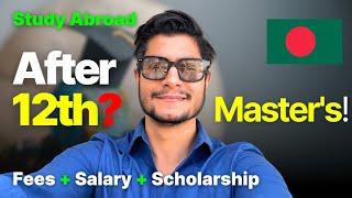 Study Abroad After 12th or Masters? কোনটা বেশী ভালো!! 