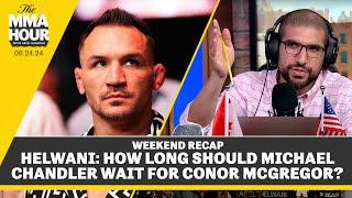 Ariel Helwani: How Long Should Michael Chandler Wait for Conor McGregor? - The MMA Hour