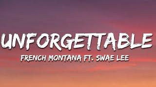 French Montana - Unforgettable (Lyrics) ft. Swae Lee