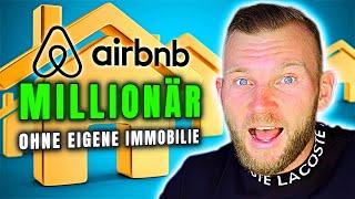 Millionär durch Airbnb Vermietung?! Immobilien Erfolgsformel für Anfänger!