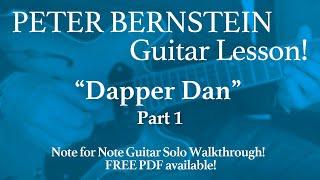 Jazz Guitar Lesson! Peter Bernstein "Dapper Dan" Transcription Walkthrough! PART 1