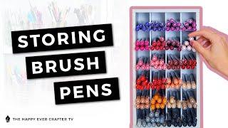 How I Store My Brush Pens