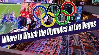 Where to Watch The Olympics in Las Vegas