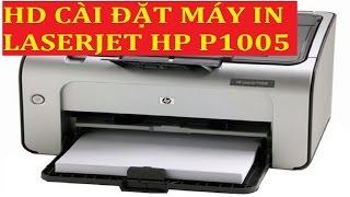 Hướng dẫn cài đặt máy in HP P1005