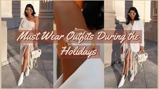 Must Wear Outfits during the Holidays | 2021