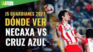 Necaxa vs Cruz Azul, horario y dónde ver en vivo la jornada 5 del Guardianes 2021