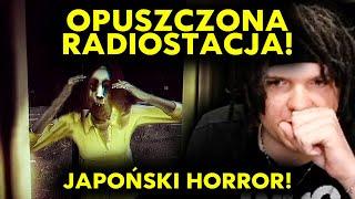 OPUSZCZONA RADIOSTACJA! (Japoński Horror: The Radio Station)