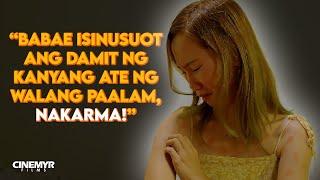 BABAE ISINUSUOT ANG DAMIT NG KANYANG ATE NG WALANG PAALAM, NAKARMA! | Cinemyr Films