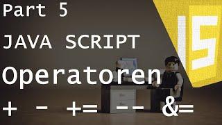 JavaScript Operatoren [Part 5 JavaScript Tutorial]