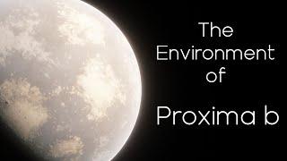 What is Proxima b actually like?