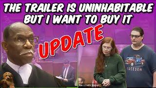 Judge said GTFO of the Nasty, Moldy Trailer , now they're back with an Unbelievable Demand!