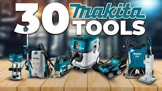 30 Makita Tools You Must Own