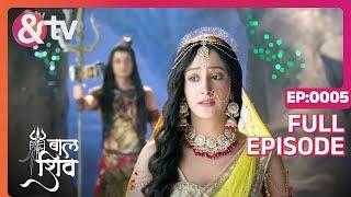 Mahadev Parvati को समझाने का प्रयास करते हैं | Baal Shiv Full Ep 5 | 29 Nov 2021 @andtvchannel