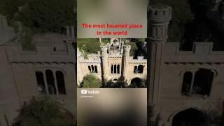 The most haunted place in the world #scary #spooky #monuments