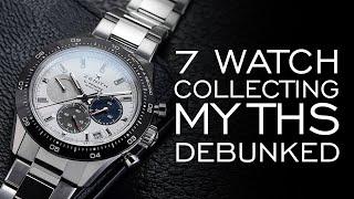 7 of the Biggest Watch Collecting Myths - Watches as Investments, Grail Watches & More