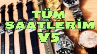 TÜM SAATLERİM V5 (SAAT KOLEKSİYONUM) #seiko #orient #tissot #sanmartín #swatch #timex