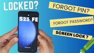 Forgot PIN & PASSWORD on SAMSUNG S23 FE ? Locked - unlock & FACTORY reset with CrocFIX