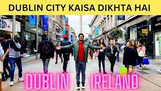 Dublin City Centre || How Dublin City Market Looks Like || Europe Most Expensive City