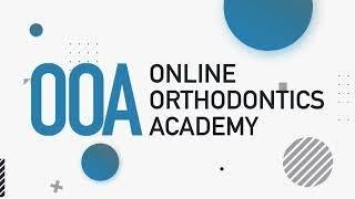 Online Orthodontics Academy - Learn Orthodontics Online - Online Orthodontics Courses