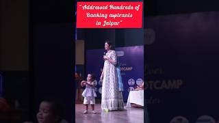 Addressed Hundreds of Banking Aspirants in Jaipur | Smriti Sethi