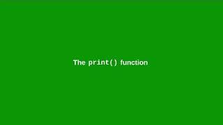 Chapter 2: The print() function