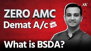 Zero AMC Demat Account from Sep 2024 - Basic Services Demat Account (BSDA) Explained