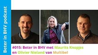 015 Beter in bhv met Maurits en Oliver van Multibel | Beter in bhv-podcast door Marieka Baars